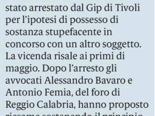 ROMA: DROGA E CONNIVENZA NON PUNIBILE.                FEO ANTONIO SCARCERATO DAL RIESAME.